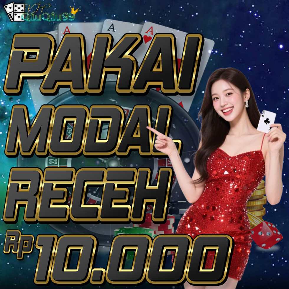 VipQiuQiu99 Situs Resmi Poker Online PKV QQ Modal Receh 10Ribu